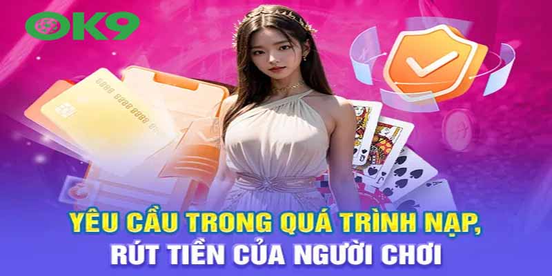 Quy trình rút tiền tại OK9